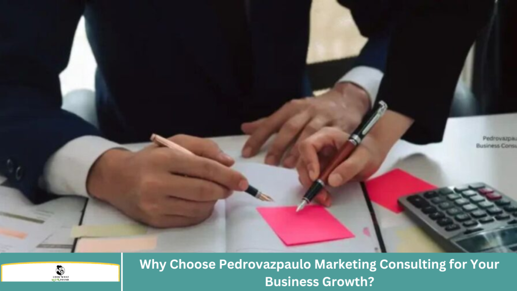 Why Choose Pedrovazpaulo Marketing Consulting for Your Business Growth?