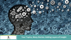Your Topics, Many Stories: Adding Layers of Insight
