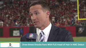 Drew Brees Shocks Fans With Full Head of Hair in NBC Debut